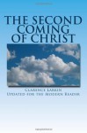 The Second Coming of Christ: Updated for the Modern Reader - Clarence Larkin, Barry L. Davis