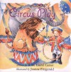 Circus Play - Anne Laurel Carter