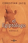 El Egiptologo - Christian Jacq, Cristina Rodriguez