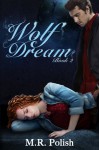 Wolf Dream - M.R. Polish