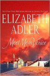 Meet Me in Venice - Elizabeth Adler