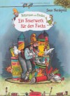 Ein Feuerwerk für den Fuchs. - Sven Nordqvist