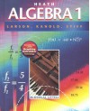 Heath Algebra 1 - Ron Larson, Lee Stiff, Timothy D. Kanold