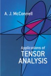 Applications of Tensor Analysis - A.J. McConnell