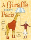 A Giraffe Goes to Paris - Mary Tavener Holmes, Jon Cannell, John Harris