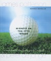 Miracle on the 17th Green - James Patterson