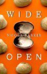 Wide Open - Nicola Barker