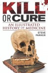 Kill or Cure - Steve Parker