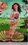 Girl, 15, Charming But Insane - Sue Limb