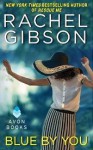 Blue By You - Rachel Gibson