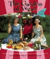 The Garden of Vegan: How It All Vegan Again! - Tanya Barnard, Sarah Kramer