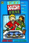 Icky Squishy Science - Sandra Markle