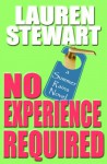 No Experience Required (A Summer Rains Novel) - Lauren Stewart