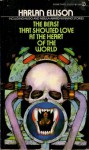 The Beast That Shouted Love at the Heart of the World - Harlan Ellison