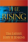 The Rising : Antichrist is Born : Before They Were Left Behind - Tim LaHaye, Jerry B. Jenkins