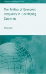 The Politics of Inequity in Developing Countries - Philip Nel