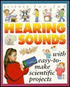 Science for Fun: Hearing Sound - Gary Gibson, Tony Kenyon