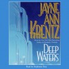 Deep Waters (Audio) - Jayne Ann Krentz, Moira Kelly, Stephanie Diaz