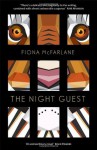 The Night Guest - Fiona McFarlane