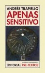 Apenas sensitivo - Andrés Trapiello