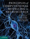 Principles of Neuronal Modelling - David Willshaw, David Sterratt, Andrew Gillies