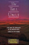 Tall Uncut - Pete Fromm