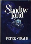 Shadowland - Peter Straub