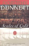 Scales Of Gold: The House Of Niccolo,Vol.4 - Dorothy Dunnett