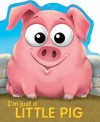 I'm Just a Little Pig - Charles Reasoner, Oakley Graham