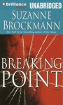 Breaking Point - Suzanne Brockmann, Patrick G. Lawlor, Melanie Ewbank