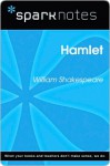 Hamlet (SparkNotes Literature Guide) - SparkNotes Editors