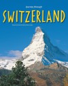 Journey Through Switzerland - Otto Merki, Marion Voigt, Roland Gerth