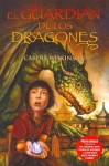 El Guardian de Los Dragones - Carole Wilkinson