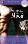 Over The Moon - Jenna Byrnes, Jude Mason, Marie Harte, Aurora Rose Lynn