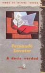 A Decir Verdad - Fernando Savater