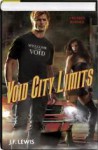 Void City Limits (Void City, #3-4) - J.F. Lewis