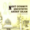 20 Most Common Questions About Islam - Zakir Naik