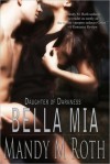 Bella Mia (Daughter of Darkness Series #3) - Mandy M. Roth