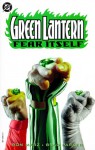Green Lantern: Fear Itself - Ron Marz, Brad Parker