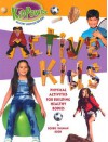 Active Kids - Kathryn Smithyman, Bobbie Kalman