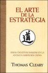 El Arte de La Estrategia - Sun Tzu, Thomas Cleary