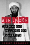 bin Laden: The Man Who Declared War on America - Yossef Bodansky