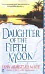 Daughter of the Fifth Moon - Lynn Armistead McKee