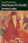 Devoted Ladies - Molly Keane