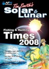 Tim Smith's Solar & Lunar Fishing & Hunting Times - Tim Smith