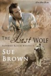 The Last Wolf - Sue Brown