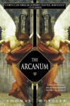 The Arcanum - Thomas Wheeler