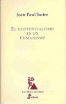 El existencialismo es un humanismo - Jean-Paul Sartre