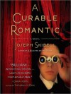 Curable Romantic (MP3 Book) - Joseph Skibell, Jeff Woodman