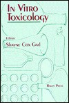 In Vitro Toxicology - Shayne C. Gad